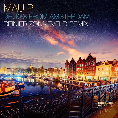 Mau P - Drugs From Amsterdam (Reinier Zonneveld Remix) [RPM142R]